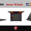 MSI Vector AI Gaming Laptop Ultra 9 RTX 5080 16GB 8TB SSD-7